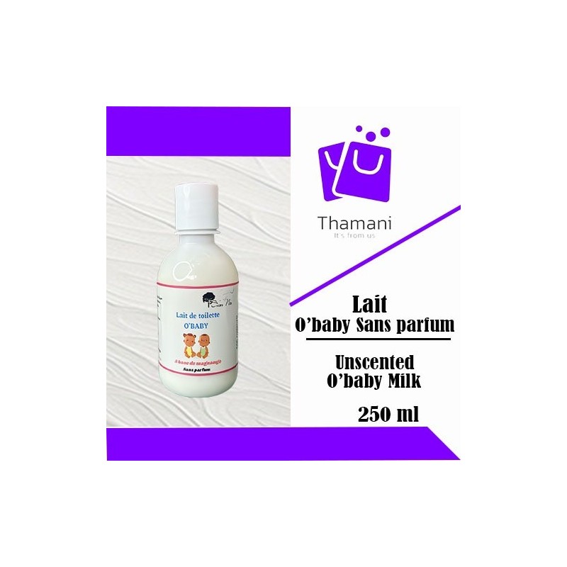 LAIT DE TOILETTE O'BABY SANS PARFUM 250ml LAIT DE TOILETTE O'BABY SANS PARFUM 250ml